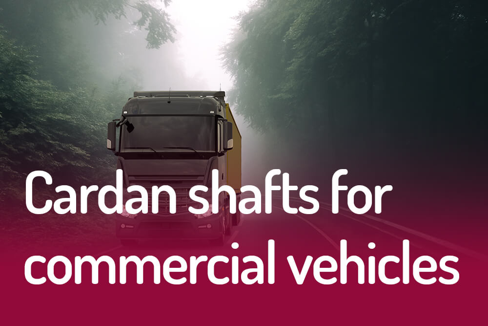 cardan shafts for commercial vehicles