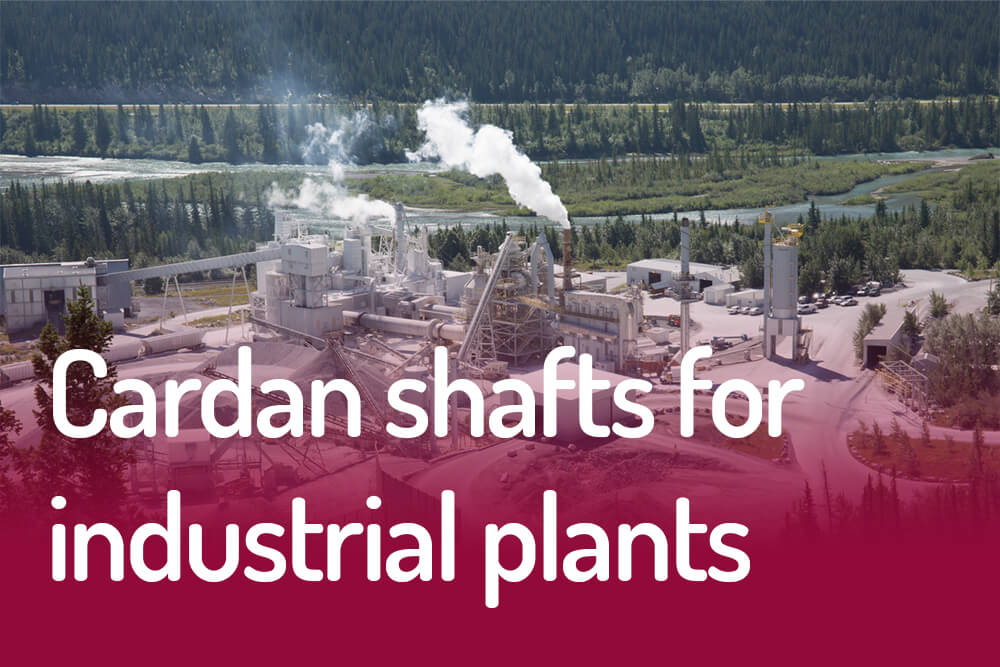 cardan shafts for industrals plant